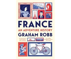 KNYGA Graham Robb France: An Adventure History