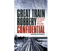 KNYGA Graham Satchwell Great Train Robbery Confidential