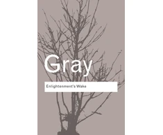 KNYGA Gray John Gray Enlightenment's Wake
