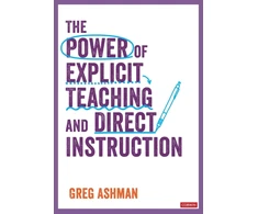 KNYGA Greg Ashman Power of Explicit Teaching and Direct Instruction