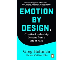 KNYGA Greg Hoffman Emotion by Design, Lessons on Creativity from a Life at Nike