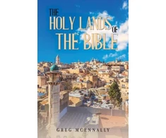 KNYGA Greg Mcennally Holy Lands of the Bible