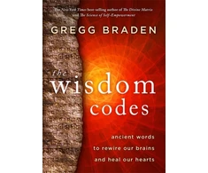 KNYGA Gregg Braden Wisdom Codes