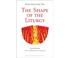 KNYGA Gregory Dix Shape of the Liturgy, New Edition