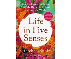 KNYGA Gretchen Rubin Life in Five Senses