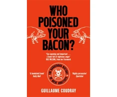 KNYGA Guillaume Coudray Who Poisoned Your Bacon?