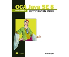 KNYGA Gupta Mala OCA Java SE 8 Programmer I Certification Guide