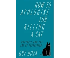 KNYGA Guy Doza How to Apologise for Killing a Cat