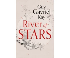 KNYGA Guy Gavriel Kay River of Stars