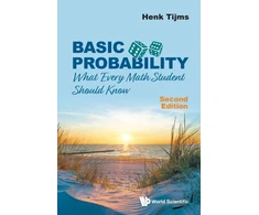 KNYGA H C Tijms Basic Probability: What Every Math Student Should Know
