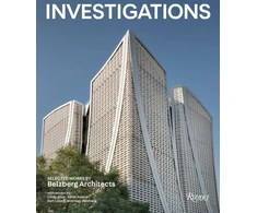 KNYGA Hagy Belzberg Investigations: Selected Works by Belzberg Architects