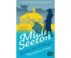 KNYGA Hamilton Crane Miss Seeton Quilts the Village