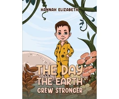 KNYGA Hannah Elizabeth Day the Earth Grew Stronger
