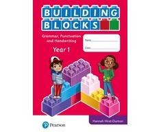 KNYGA Hannah Hirst Dunton iPrimary Building Blocks: Spelling, Punctuation, Grammar and Handwriting Year 1