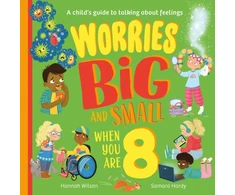 KNYGA Hannah Wilson Worries Big and Small When You Are 8