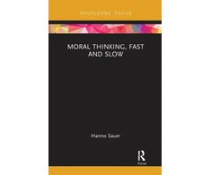 KNYGA Hanno Sauer Moral Thinking, Fast and Slow