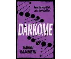 KNYGA Hannu Rajaniemi Darkome