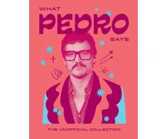KNYGA Hardie Grant Hardie Grant Books What Pedro Says