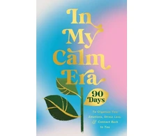 KNYGA Harper Celebrate In My Calm Era, 90 Days to Organize Your Emotions, Stress Less, and Connect Back to You