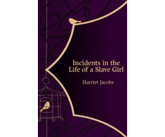 KNYGA Harriet A Jacobs Incidents in the Life of a Slave Girl (Hero Classics)
