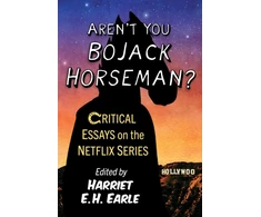 KNYGA Harriet E. H. Earle Aren't You Bojack Horseman?