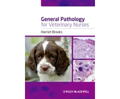 KNYGA Harriet W Brooks General Pathology for Veterinary Nurses