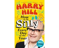 KNYGA Harry Hill How To Be Silly Every Day of the Year, The fantastically funny new book from Harry Hill, host of Junior Bake Off