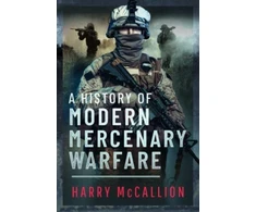 KNYGA Harry Mccallion History of Modern Mercenary Warfare