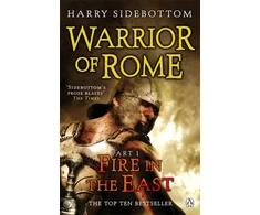 KNYGA Harry Sidebottom Warrior of Rome I: Fire in the East