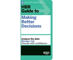 KNYGA Harvard Business Review HBR Guide to Making Better Decisions