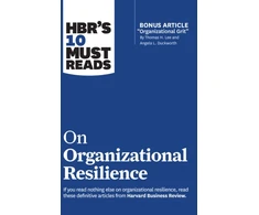 KNYGA Harvard Business Review HBR's 10 Must Reads on Organizational Resilience (with bonus article "Organizational Grit" by Thomas H. Lee and Angela L. Duckworth)