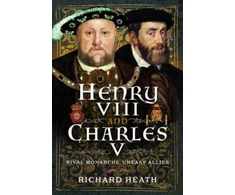 KNYGA Heath Richard Henry VIII and Charles V