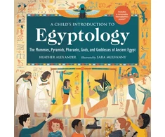 KNYGA Heather Alexander A Child's Introduction to Egyptology