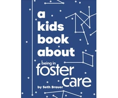 KNYGA Heather Ann Brauer A Kids Book About Being in Foster Care