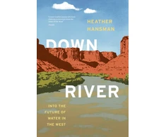 KNYGA Heather Hansman Downriver