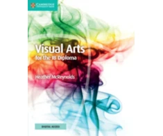 KNYGA Heather Mcreynolds Visual Arts for the IB Diploma Coursebook with Digital Access (2 Years)
