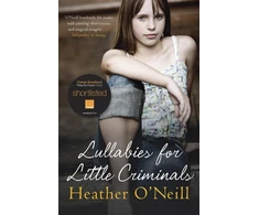 KNYGA Heather Oneill Lullabies for Little Criminals