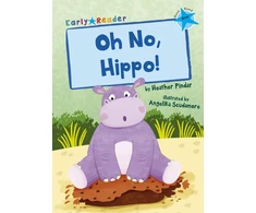 KNYGA Heather Pindar Oh No, Hippo!