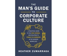 KNYGA Heather Zumarraga Man's Guide to Corporate Culture