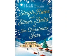 KNYGA Heidi Swain Sleigh Rides and Sidabrinis Bells at the Christmas Fair