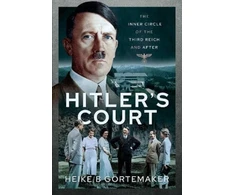 KNYGA Heike B Gortemaker Hitler's Court