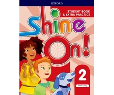 KNYGA Helen Casey Shine On!: Level 2: Student Book with Extra Practice
