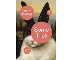 KNYGA Helen Dewitt Some Trick