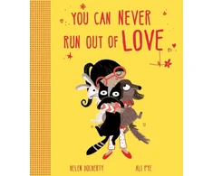 KNYGA Helen Docherty You Can Never Run Out Of Love
