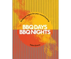 KNYGA Helen Graves BBQ Days, BBQ Nights, Barbecue Recipes for Year-Round Feasting