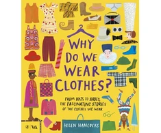 KNYGA Helen Hancocks Why Do We Wear Clothes?