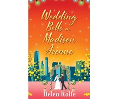 KNYGA Helen J Rolfe Wedding Bells on Madison Avenue