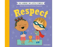 KNYGA Helen Mortimer Big Words for Little People: Respect