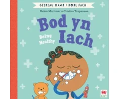 KNYGA Helen Mortimer Bod yn Iach (Geiriau Mawr i Bobl Fach) / Being Healthy (Big Words for Little People)