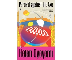 KNYGA Helen Oyeyemi Parasol against the Axe